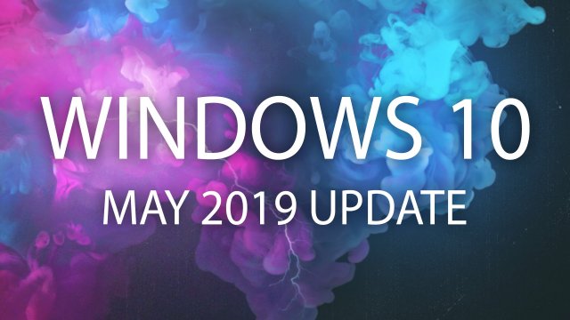 Обзор Windows 10 May 2019 Update – светлое обновление Windows