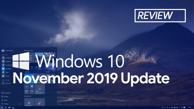 Обзор Windows 10 November 2019 Update – самое маленькое обновление Windows 10