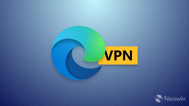 Встроенный в Edge VPN-сервис теперь дает 5 ГБ бесплатных данных